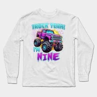 Truck yeah Birthday Tee Nine year old Girl Tee Monster Truck Birthday Country Birthday Kids Long Sleeve T-Shirt